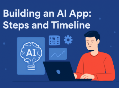 Building an AI App: Steps and Timeline