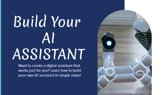 Creating Your Own AI Assistant in Simple Steps
