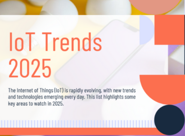 Emerging IoT Trends and Technologies to Watch in 2025