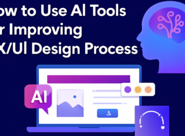 Key AI Tools to Improve UX/UI Design Process