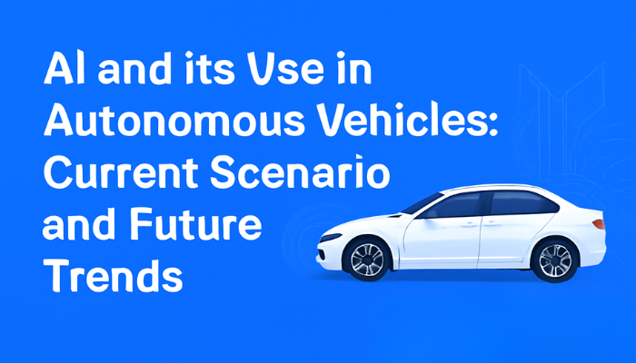 AI and its Use in Autonomous Vehicles (1)